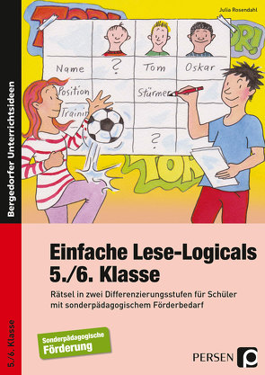 Einfache Lese-Logicals – 5./6. Klasse von Rosendahl,  Julia