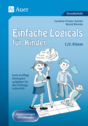 Einfache Logicals für Kinder von Finster-Setzler,  Caroline, Riemke,  Bernd