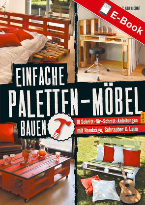 Einfache Paletten-Möbel bauen von Vignane,  Maud