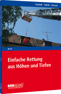 Einfache Rettung aus Höhen und Tiefen von Werft,  Wolfgang