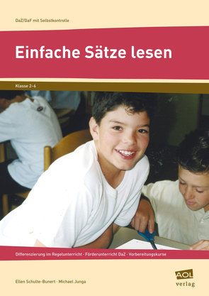 Einfache Sätze lesen von Junga,  Michael, Schulte-Bunert,  Ellen