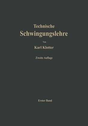 Einfache Schwinger und Schwingungsmeßgeräte von Klotter,  Karl