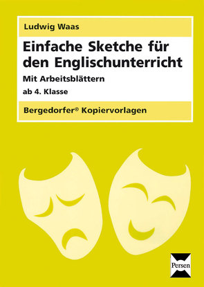 Einfache Sketche für den Englischunterricht von Waas,  Ludwig