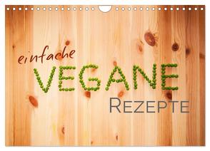 Einfache vegane Rezepte (Wandkalender 2024 DIN A4 quer), CALVENDO Monatskalender von PM,  Photography