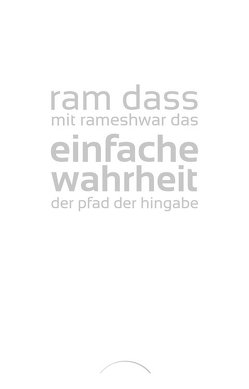 Einfache Wahrheit von Das,  Rameshwar, Dass,  Ram