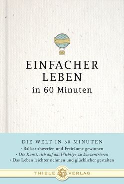 Einfacher Leben in 60 Minuten von Gordon,  Marc