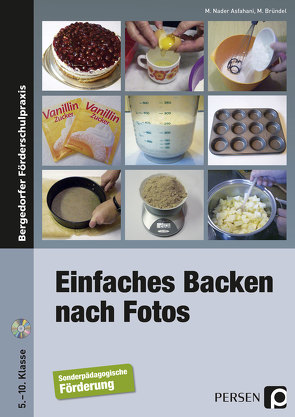 Einfaches Backen nach Fotos von Asfahani,  M Nader, Bründel,  Margitta