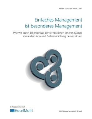 Einfaches Management ist besonderes Management von Chen,  Jumin, Kuhn,  Jochen