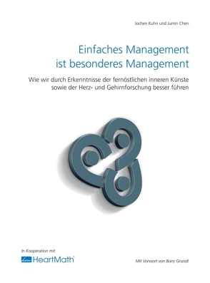 Einfaches Management ist besonderes Management von Chen,  Jumin, Kuhn,  Jochen