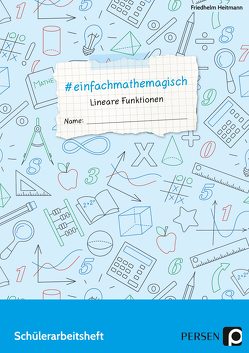 #einfachmathemagisch – Lineare Funktionen von Heitmann,  Friedhelm