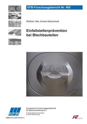 Einfallstellenprävention bei Blechbauteilen von Volk,  Wolfram, Weinschenk,  Annika