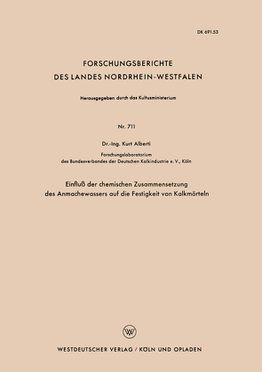 Einfluß der chemischen Zusammensetzung des Anmachewassers auf die Festigkeit von Kalkmörteln von Alberti,  Kurt