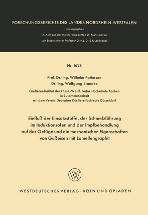 Einfluß der Einsatzstoffe, der Schmelzführung im Induktionsofen und der Impfbehandlung auf das Gefüge und die mechanischen Eigenschaften von Gußeisen mit Lamellengraphit von Patterson,  Wilhelm