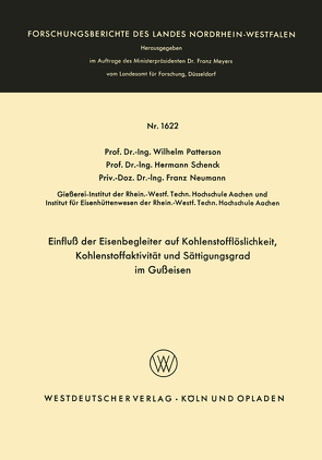 Einfluß der Eisenbegleiter auf Kohlenstofflöslichkeit, Kohlenstoffaktivität und Sättigungsgrad im Gußeisen von Patterson,  Wilhelm