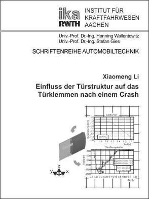 Einfluss der Türstruktur auf das Türklemmen nach einem Crash von Li,  Xiaomeng