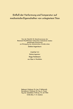 Einfluß der Verformung und Temperatur auf mechanische Eigenschaften von unlegiertem Titan von Bollenrath,  Hugo