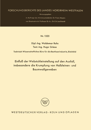 Einfluß der Webstuhleinstellung auf den Ausfall, insbesondere die Krumpfung von Halbleinen- und Baumwollgeweben von Rohs,  Waldemar