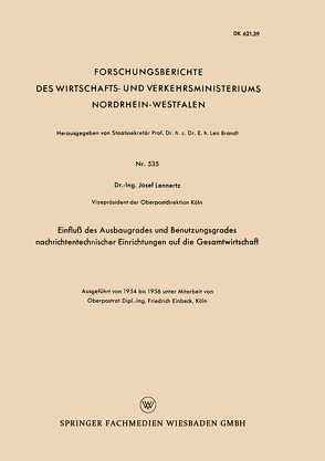 Einfluß des Ausbaugrades und Benutzungsgrades nachrichtentechnischer Einrichtungen auf die Gesamtwirtschaft von Lennertz,  Josef