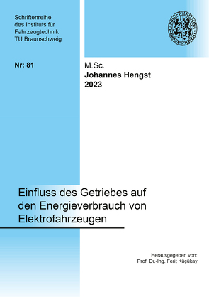 Einfluss des Getriebes auf den Energieverbrauch von Elektrofahrzeugen von Hengst,  Johannes