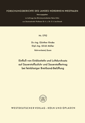 Einfluß von Einblastiefe und Luftdurchsatz auf Sauerstoffzufuhr und Sauerstoffertrag bei feinblasiger Breitband-Belüftung von Rincke,  Günther