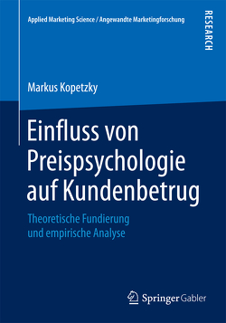 Einfluss von Preispsychologie auf Kundenbetrug von Kopetzky,  Markus