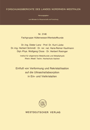 Einfluß von Verformung und Rekristallisation auf die Ultraschallabsorption in Ein- und Vielkristallen von Lenz,  Dieter