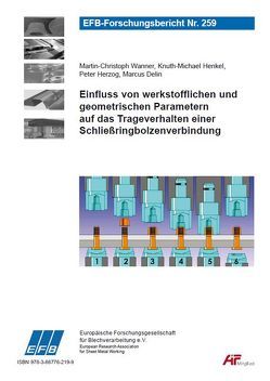 Einfluss von werkstofflichen und geometrischen Parametern auf das Trageverhalten einer Schließringbolzenverbindung von Delin,  Marcus, Henkel,  Knuth M, Herzog,  Peter