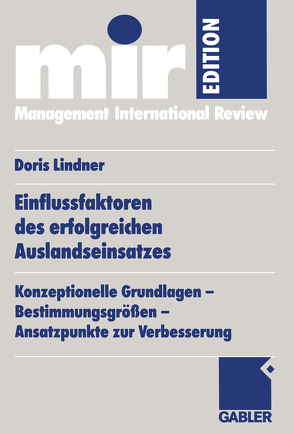 Einflussfaktoren des erfolgreichen Auslandseinsatzes von Lindner-Lohmann,  Doris