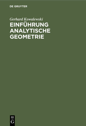 Einführung Analytische Geometrie von Kowalewski,  Gerhard