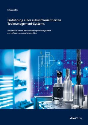 Einführung eines zukunftsorientierten Toolmanagement-Systems