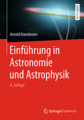 Einführung in Astronomie und Astrophysik von Hanslmeier,  Arnold