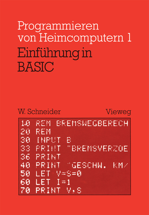 Einführung in BASIC von Schneider,  Wolfgang