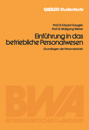 Einführung in das betriebliche Personalwesen von Gaugler,  Eduard