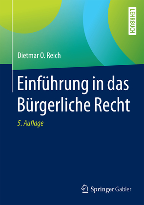 Einführung in das Bürgerliche Recht von Reich,  Dietmar O.