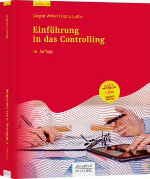 Einführung in das Controlling von Schäffer,  Utz, Weber,  Juergen