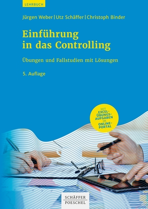 Einführung in das Controlling von Binder,  Christoph, Schäffer,  Utz, Weber,  Juergen