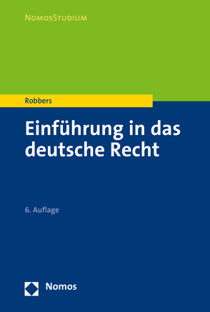 Einführung in das deutsche Recht von Robbers,  Gerhard