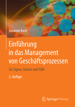 Einführung in das Management von Geschäftsprozessen von Koch,  Susanne