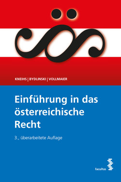 Einführung in das österreichische Recht von Bydlinski,  Peter, Kneihs,  Benjamin, Vollmaier,  Peter