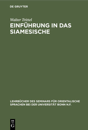 Einführung in das Siamesische von Trittel,  Walter