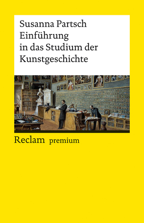 Einführung in das Studium der Kunstgeschichte von Partsch,  Susanna