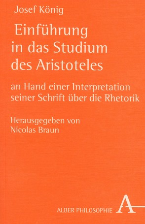 Einführung in das Studium des Aristoteles von Braun,  Nicolas, KOENIG,  Josef, Patzig,  Günther