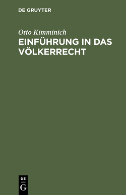 Einführung in das Völkerrecht von Kimminich,  Otto