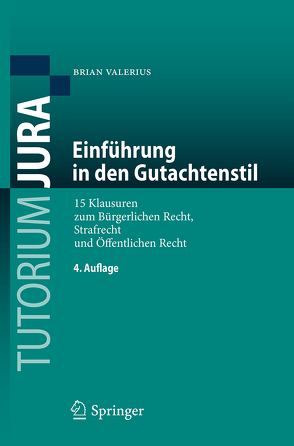 Einführung in den Gutachtenstil von Valerius,  Brian