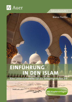 Einführung in den Islam von Tischler,  Bianca