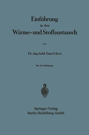 Einführung in den Wärme- und Stoffaustausch von Eckert,  Ernst