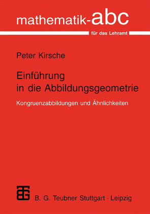 Einführung in die Abbildungsgeometrie von Kirsche,  Peter