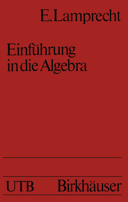 Einführung in die Algebra von LAMPRECHT