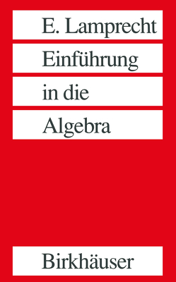 Einführung in die Algebra von LAMPRECHT