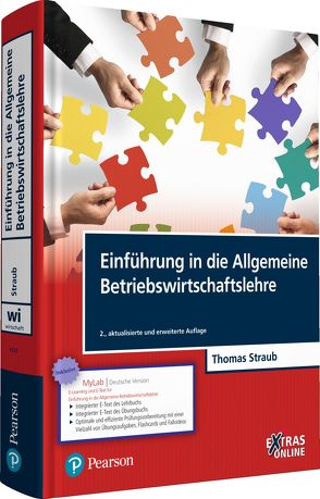 Einführung in die Allgemeine Betriebswirtschaftslehre von Straub,  Thomas